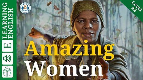 Learn English Through Story Level 2 🍁 Amazing Women
