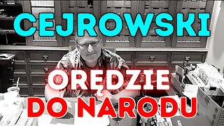 CEJROWSKI: ORĘDZIE DO NARODU