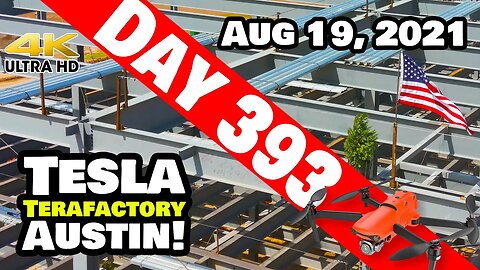 Tesla Gigafactory Austin 4K Day 393 - 8/19/21 - Tesla Terafactory TX - GIGA TEXAS - BORING UPDATE!