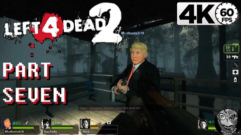 (PART 07 Swamp Fever) [Trump Fever] Left 4 Dead 2 w/ Jose