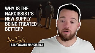 Why Is the Narcissist’s New Supply Being Treated Better?