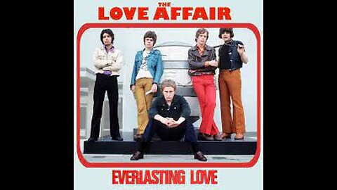 The Love Affair: Everlasting Love (1968) (My "Stereo Studio Sound" Re-Edit)