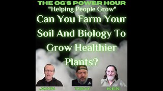 Can You Farm Your Soil And Biology To Grow Healthier Plants?