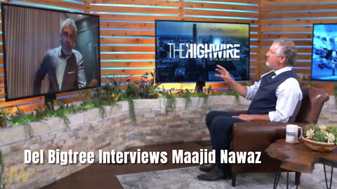 Must Watch: Del Bigtree Interviews Maajid Nawaz