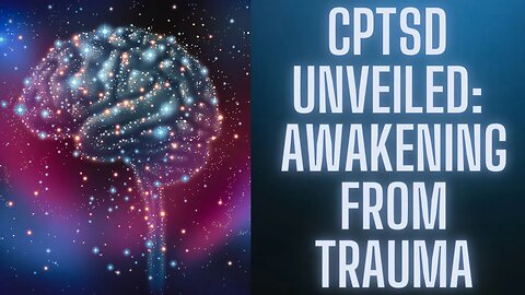 Unveiling CPTS From Trauma to Transcendence