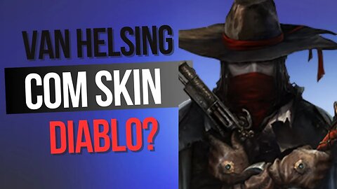 VAN HELSING COM SKIN DE DIABLO? ANALIZE DA BETA ABERTA DE DIABLO 4