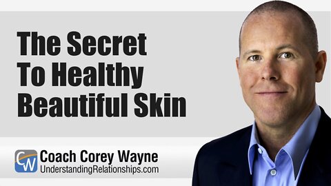 The Secret To Healthy Beautiful Skin