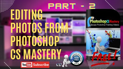 Make money online from editing photos from Photoshop CS Mastery video course Part - 2