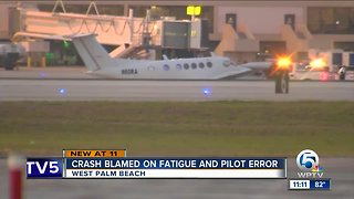 Plane crash at PBIA blamed on fatigue and pilot error