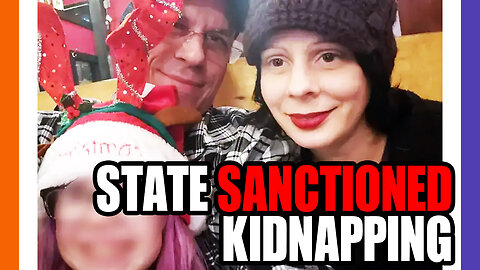 Montana Engaged In State Sanctioned Kidnapping