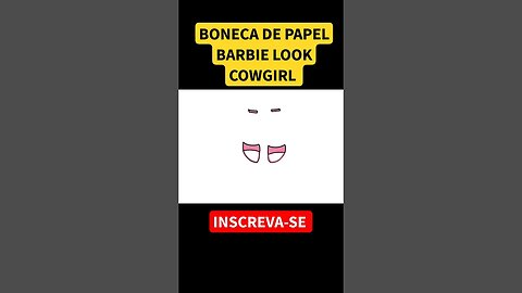 COMO DESENHAR LOOK BARBIE COWGIRL - BONECA DE PAPEL #shorts #bonecadepapel #paperdolls #barbie