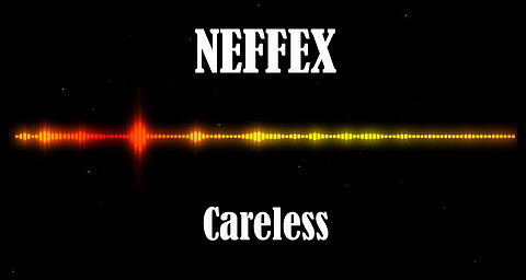 NEFFEX - Careless