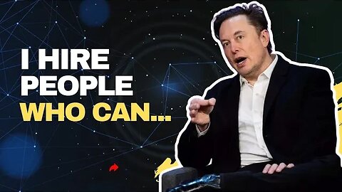 Elon Musk's GENIUS Hiring Strategy