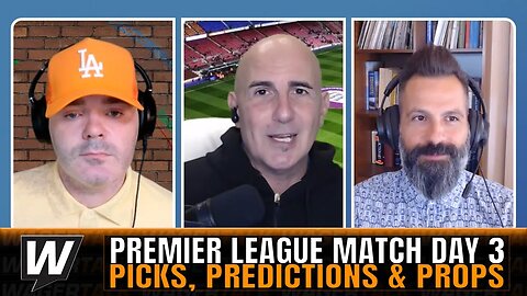 ⚽ Premier League Match Day 3 Betting Preview | EPL Picks & Predictions | Stoppage Time 8/24