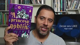 A PRINCESA E O GOBLIN - resenha