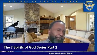 The 7 Spirit of God Series Part 2