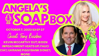 ANGELA'S SOAP BOX - October 7, 2023 S3 Ep36 AUDIO - Guest: Tony Buzbee
