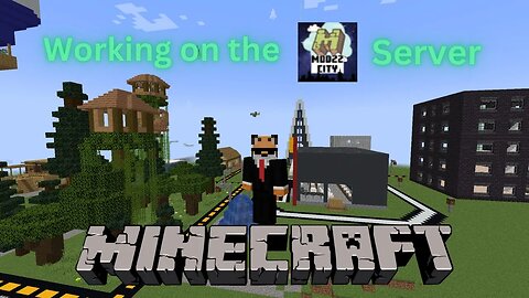 Working on The ModzzCity Server Map on Minecraft! + Chatting with Subs