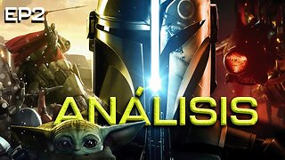 LA LEYENDA REGRESA! Mandalorian Temporada 3 Episodio 2 ANALISIS.