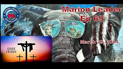 Marion Leader Ep 69 Good Friday