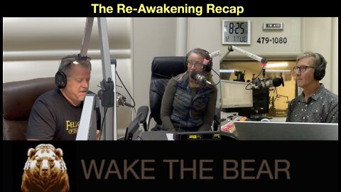 Wake the Bear Radio - Show 43 - The Re-Awakening Recap