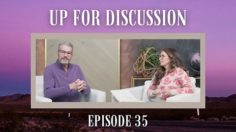 Up for Discussion - Episode 35 - Important Perspectives Regarding IHOPKC