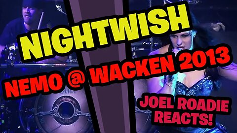 Nightwish - Nemo (Wacken 2013) - Roadie Reacts