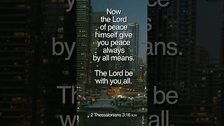 Finding Peace and God's Presence in 2 Thessalonians 3:16