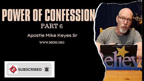 THE POWER OF POSITIVE CONFESSION (PART 6)