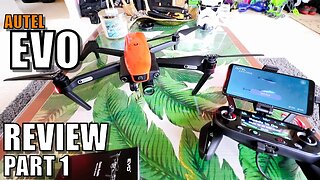 AUTEL EVO Review - Part 1 In-Depth - [Unboxing, Inspection, Setup & Updating]