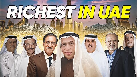 Unveiling the UAE's Richest: Who Made the Top Spot Will Shock You!