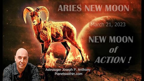 New Moon of Action!! Prepare for Lots of Volatility ! Astrologer Joseph P. Anthony