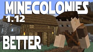 Minecraft Minecolonies 1.12 ep 11 - Upgrades Are Better