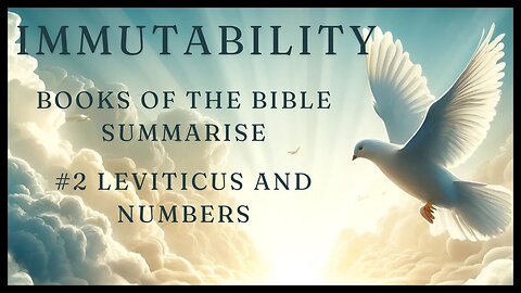Books of the Bible Summarise: #2 Leviticus and Numbers