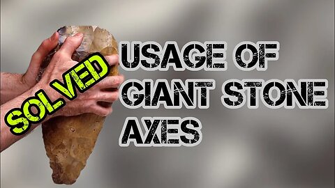 SOLVED! Gigantic Neolithic Stone Axe discovered in Kent Great Britain