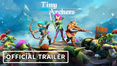 Tiny Archers - Official Gameplay Trailer | Upload VR Showcase Winter 2023
