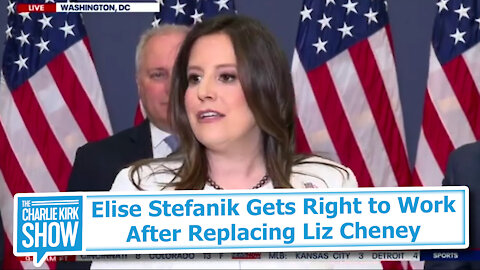 Elise Stefanik Gets Right to Work After Replacing Liz Cheney