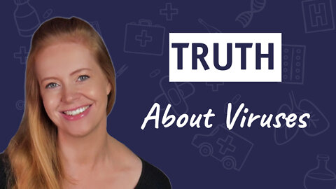 The Truth About Viruses | Dr. Sam Bailey