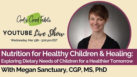 Nutrition for Healthy Children & Healing: Exploring Dietary Needs of Children for Healthier Tomorrow