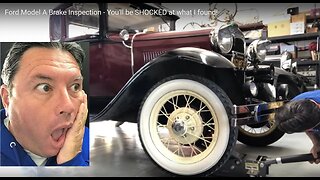 Ford Model A Brake Inspection - You'll be SHOCKED at what I found!