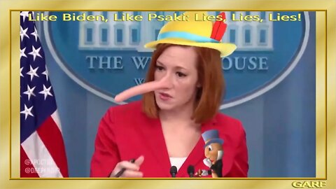 Like Biden, Like Psaki - Lies, Lies, Lies!