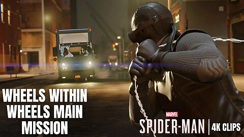 Wheels Within Wheels Main Mission | Marvel's Spider-Man 4K Clips