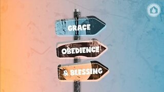 Grace, Obedience & Blessing - Part 1 | Pastor Fah | House Of Destiny Network
