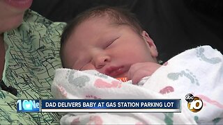 Dad helps deliver Baby boy at Poway gas station parking lot