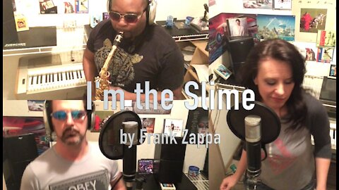 I'm the Slime by Frank Zappa performed by Scott Fish