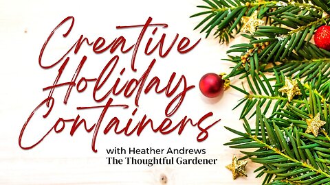 How to Create a Creative Holiday Containers | Heather Andrews