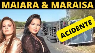 MAIARA & MARAISA - ACIDENTE NÃO ALTEROU AGENDA DE SHOWS