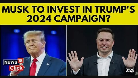 Musk to invest in Trump's election