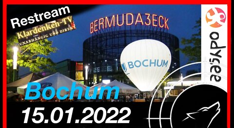 ️️️RESTREAM I Demonstrationen aus Bochum am 15.01.2022