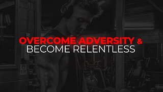 Overcome Adversity: Staying Positive in Life's Toughest Moments (Motivational Speech)